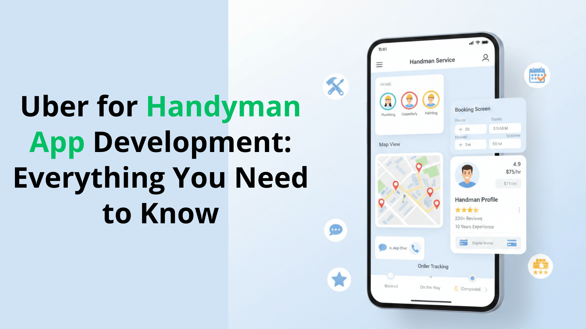 Uber for Handyman App Development: Everything You Need to Know
